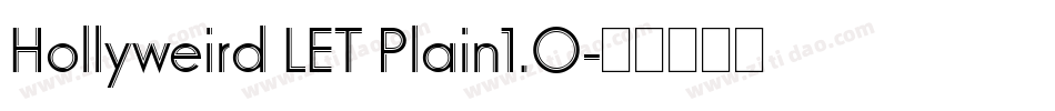 Hollyweird LET Plain1.0字体转换